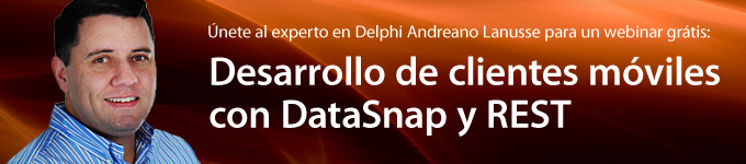 Desarrollo de clientes moviles con DataSnap y REST